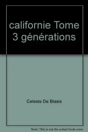 Couverture du produit · californie Tome 3 generations