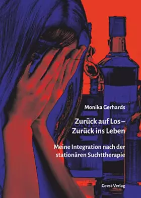 Couverture du produit · Zurück auf Los - Zurück ins Leben: Meine Integration nach der stationären Suchttherapie