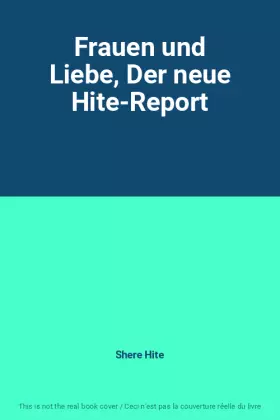 Couverture du produit · Frauen und Liebe, Der neue Hite-Report