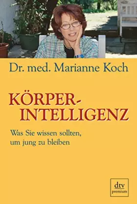 Couverture du produit · Körperintelligenz: Was Sie wissen sollten, um jung zu bleiben (dtv premium)