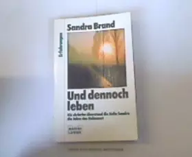 Couverture du produit · Und dennoch leben (Erfahrungen. Bastei Lübbe Taschenbücher)