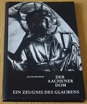 Couverture du produit · Der Aachener Dom - Ein Zeugnis des Glaubens