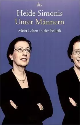 Couverture du produit · Unter Männern: Mein Leben in der Politik