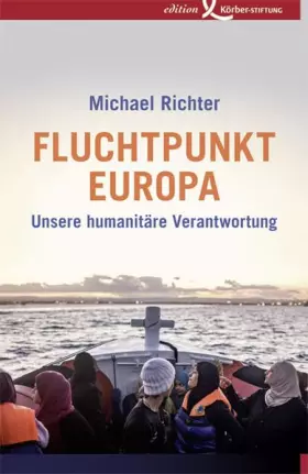Couverture du produit · Fluchtpunkt Europa: Unsere humanitäre Verantwortung