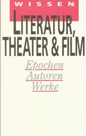Couverture du produit · WISSEN: Literatur Theater & Film / Epochen Autoren Werke