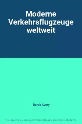 Couverture du produit · Moderne Verkehrsflugzeuge weltweit