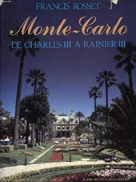 Couverture du produit · Monte-Carlo de Charles III a Rainier III