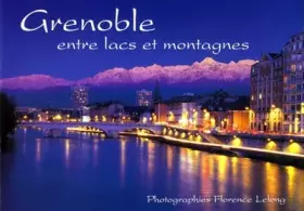 Couverture du produit · Grenoble entre lacs et montagnes