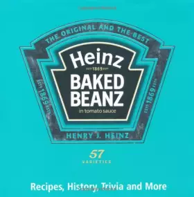 Couverture du produit · Heinz Baked Beans: Recipes, History, Trivia And More