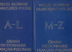 Couverture du produit · Wielki s±ownik francusko-polski : Grand dictionnaire français-polonais