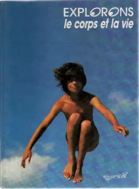 Couverture du produit · Le corps et la vie