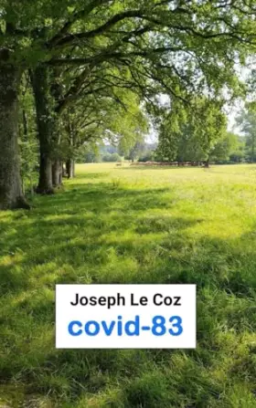 Couverture du produit · Covid-83: Journal intime (janvier 2020 - juillet 2022)