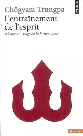 Couverture du produit · L'entraînement de l'esprit: Et l'apprentissage de la bienveillance