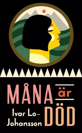 Couverture du produit · Måna är död (Albert Bonniers klassiker)