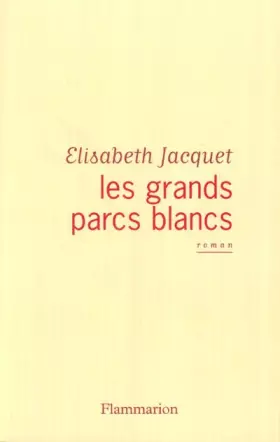 Couverture du produit · Les grands parcs blancs