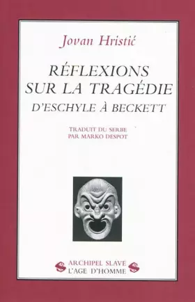 Couverture du produit · Réflexions sur la tragédie: D'Eschyle à Beckett