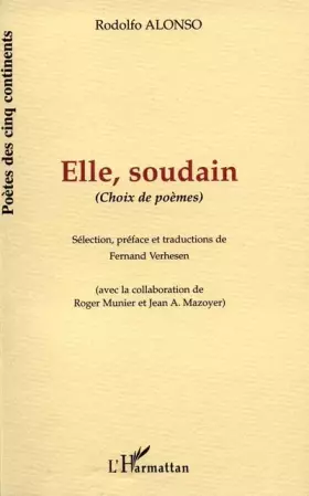 Couverture du produit · Elle Soudain (Choix de Poemes)