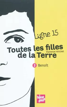 Couverture du produit · Toutes les filles de la terre, 2 : Benoît