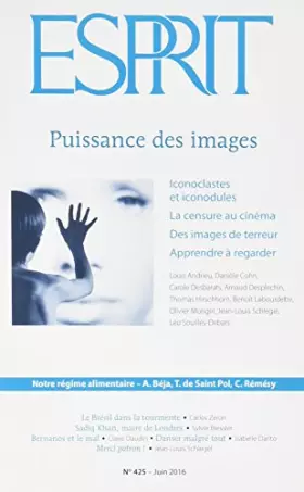 Couverture du produit · Revue Esprit Juin 2016 Puissance des Images