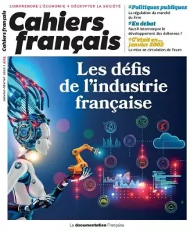 Couverture du produit · Les défis de l'industrie française: n°425