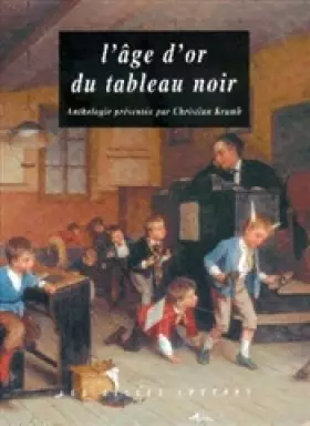 Couverture du produit · L'âge d'or du tableau noir