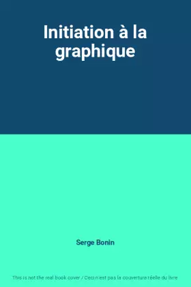 Couverture du produit · Initiation à la graphique