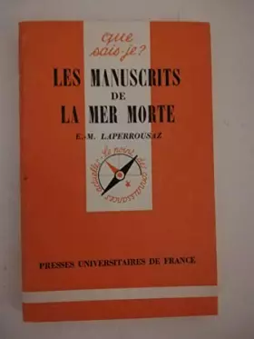 Couverture du produit · Les Manuscrits de la mer Morte (Que sais-je)