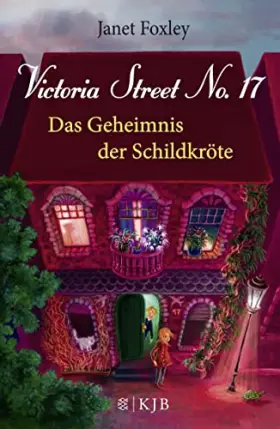 Couverture du produit · Victoria Street No.17 – Das Geheimnis der Schildkröte