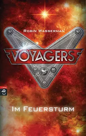 Couverture du produit · Voyagers - Im Feuersturm (Die Voyagers-Reihe, Band 2)