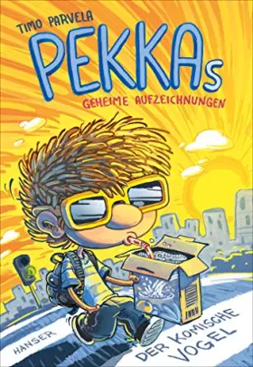 Couverture du produit · Pekkas geheime Aufzeichnungen - Der komische Vogel (Pekka, 1, Band 1)