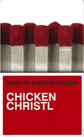 Couverture du produit · Chicken Christl: Roman
