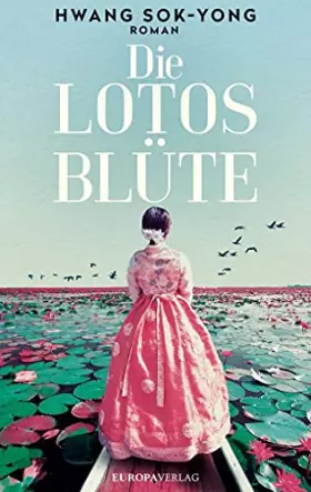 Couverture du produit · Die Lotosblüte: Roman