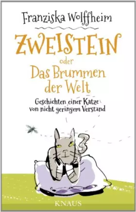 Couverture du produit · Zweistein oder Das Brummen der Welt: Geschichten einer Katze von nicht geringem Verstand