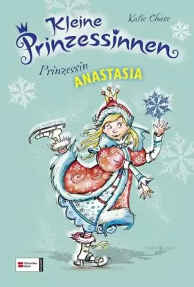 Couverture du produit · Kleine Prinzessinnen: Prinzessin Anastasia