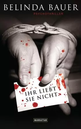 Couverture du produit · Ihr liebt sie nicht: Psychothriller