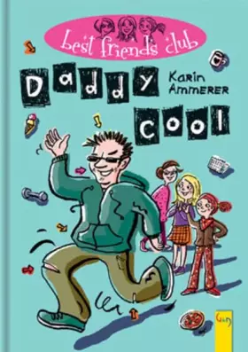 Couverture du produit · Daddy cool (Best Friends Club)