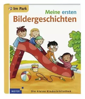 Couverture du produit · Im Park (Meyers kleine Kinderbibliothek - Erste Bildergeschichten)