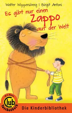 Couverture du produit · Es gibt nur einen Zappo auf der Welt: Deutschlandausgabe (Club-Taschenbuch-Reihe)