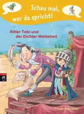 Couverture du produit · Schau mal, wer da spricht - Ritter Tobi und der Dichter-Wettstreit