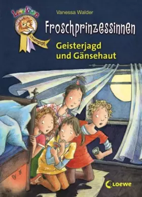 Couverture du produit · Froschprinzessinnen - Geisterjagd und Gänsehaut