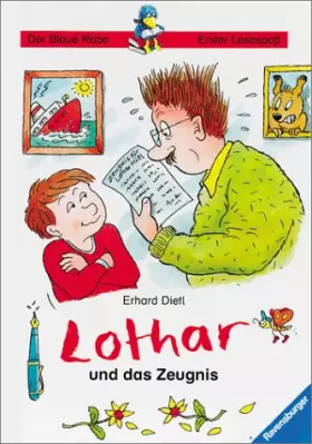 Couverture du produit · Lothar und das Zeugnis (Der Blaue Rabe - Erster Lesespaß)
