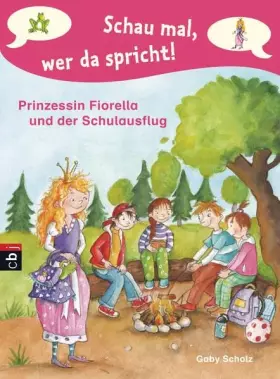 Couverture du produit · Schau mal, wer da spricht - Prinzessin Fiorella und der Schulausflug