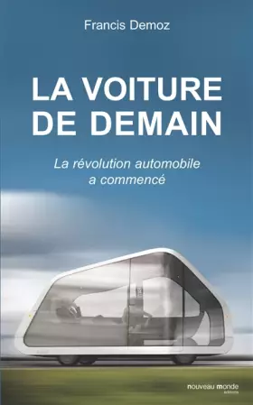 Couverture du produit · La voiture de demain: La révolution automobile a commencé