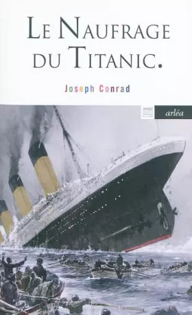 Couverture du produit · Le Naufrage du Titanic
