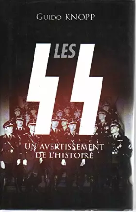 Couverture du produit · Les SS : Un avertissement de l'histoire