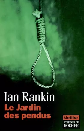 Couverture du produit · Le Jardin des pendus - Prix du roman noir étranger, Cognac 2003