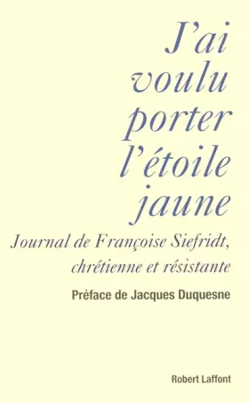 Couverture du produit · J'ai voulu porter l'étoile jaune