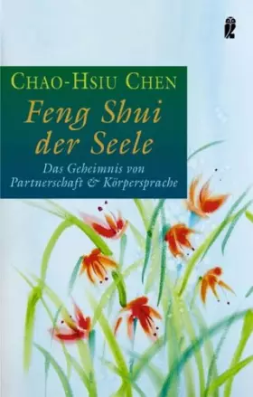 Couverture du produit · Feng Shui der Seele: Das Geheimnis von Partnerschaft und Körpersprache
