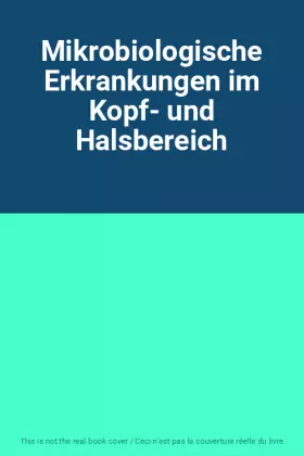 Couverture du produit · Mikrobiologische Erkrankungen im Kopf- und Halsbereich