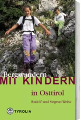 Couverture du produit · Bergwandern mit Kindern in Osttirol